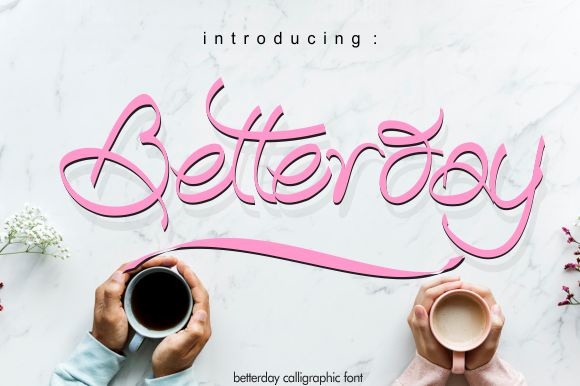 Betterday: A Font That Elevates Branding with Artistic Elegance