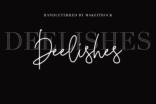 Deelishes: A Sweet Handwritten Font for Digital Design