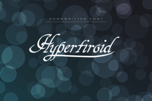 Font Choice That Speaks Volumes: Hypertiroid in Action