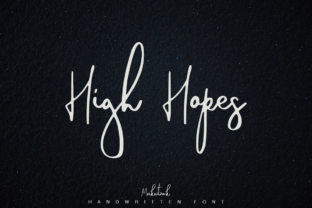 High Hopes: A Script Font That Elevates Branding