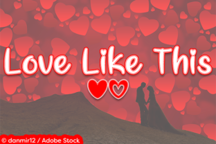 Love Like This: A Font That Adds Heart to Your Web Design